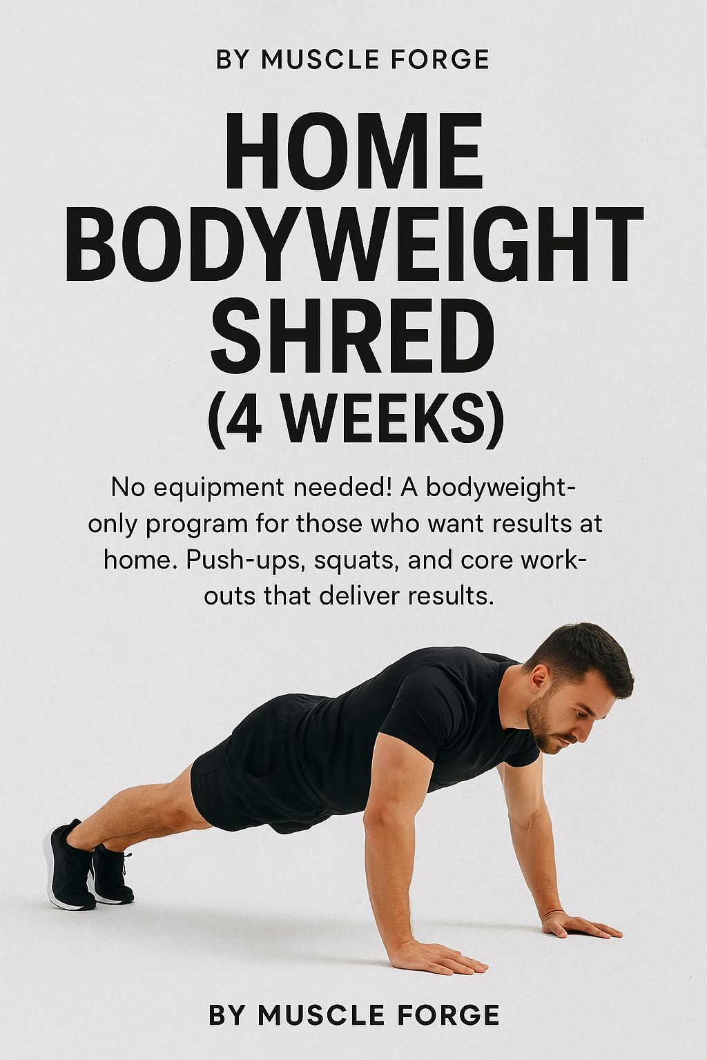 Home bodyweight shred (4 weeks)